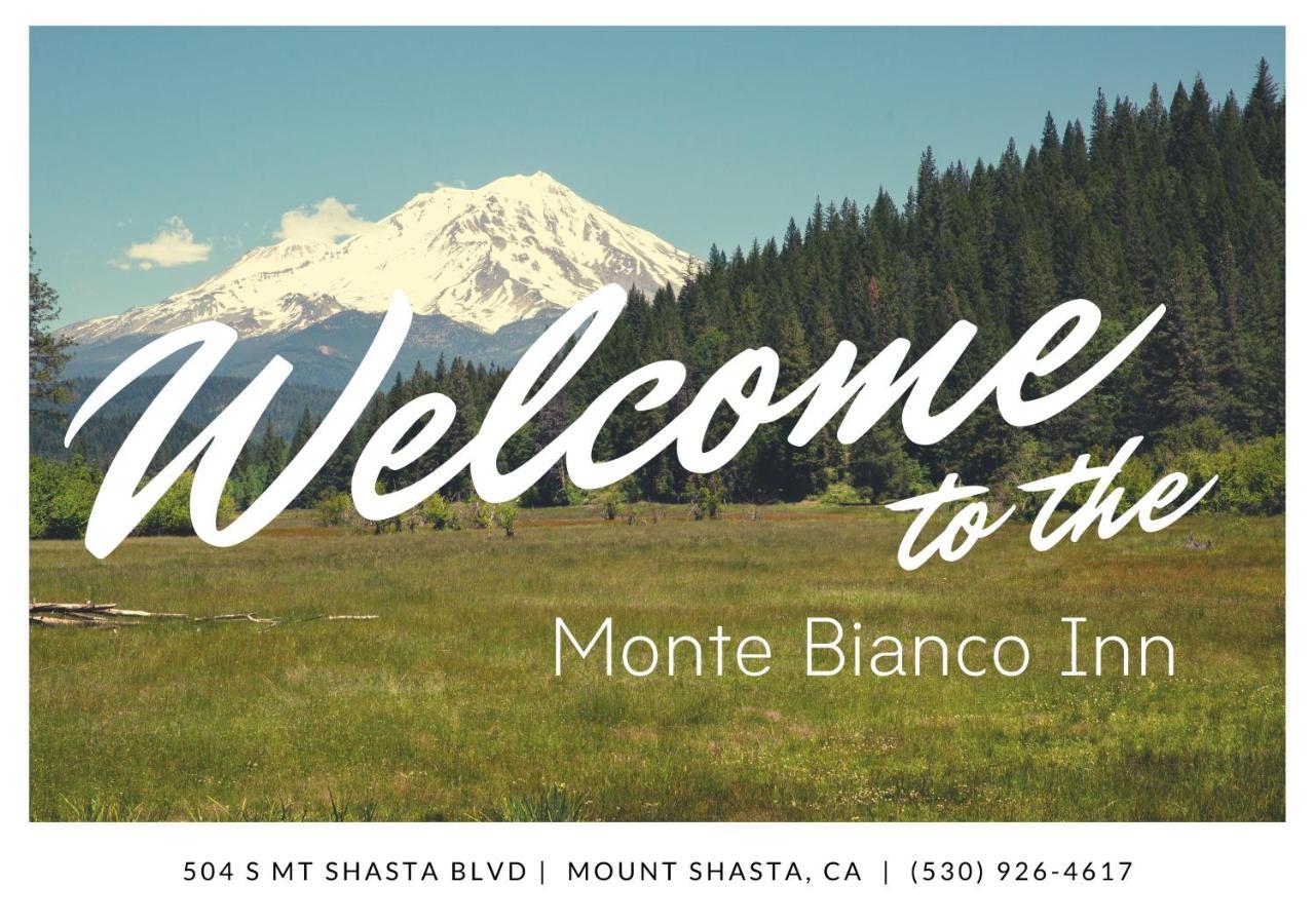 Monte Bianco Inn マウント・シャスタ エクステリア 写真